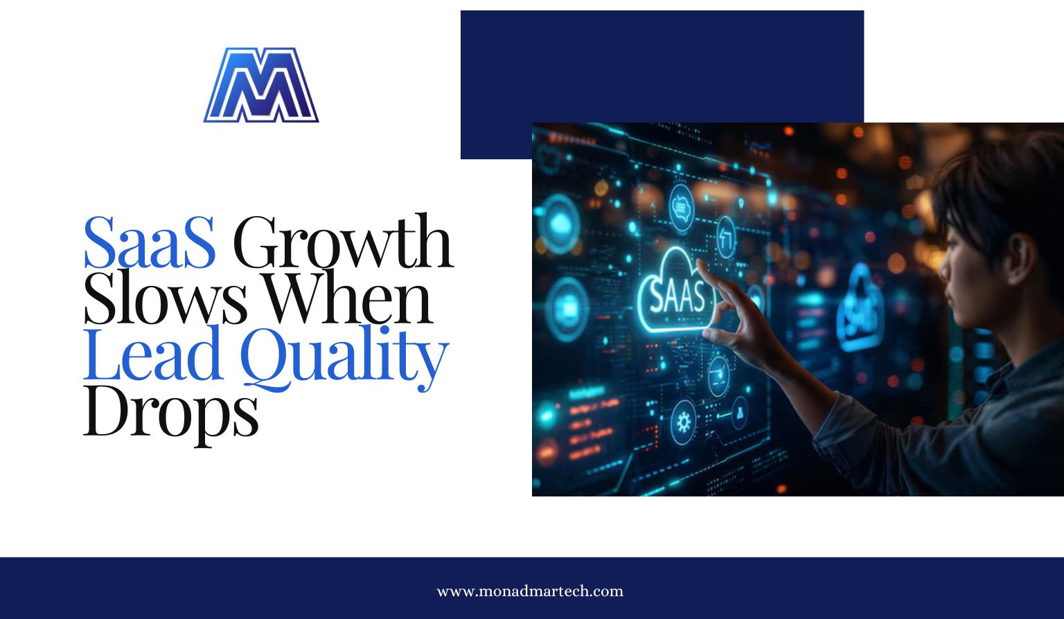 SaaS growth slows when lead quality drops. Learn why qualified leads matter more than volume and how smarter lead generation drives predictable revenue.